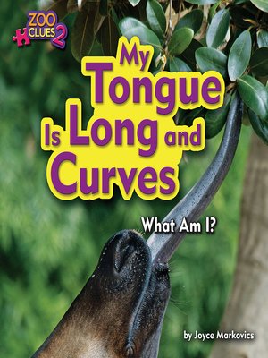 cover image of My Tongue is Long and Curves (Okapi)